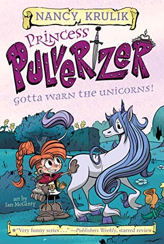 Gotta Warn the Unicorns! #7 (Princess Pulverizer) (English Edition)