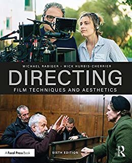 Directing: Film Techniques and Aesthetics (English Edition)