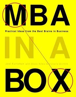 MBA in a Box: Practical Ideas from the Best Brains in Business (English Edition)