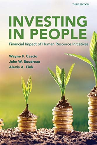 Investing in People: Financial Impact of Human Resource Initiatives (English Edition)