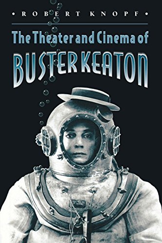 The Theater and Cinema of Buster Keaton (English Edition)