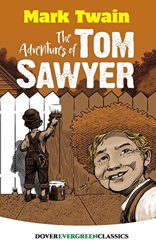The Adventures of Tom Sawyer (Dover Children's Evergreen Classics) (English Edition)