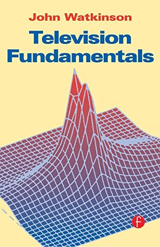Television Fundamentals (English Edition)