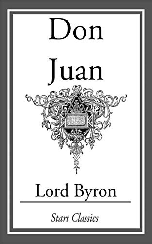 Don Juan (Start Classics Unexpurgated Edition) (English Edition)