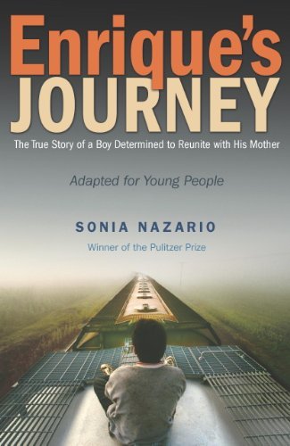 Enrique's Journey (The Young Adult Adaptation): The True Story of a Boy Determined to Reunite with His Mother (English Edition)
