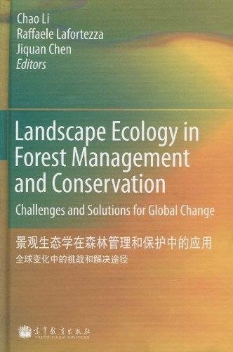 景观生态学在森林管理和保护中的应用：全球变化中的挑战和解决途径（Landscape Ecology in Forest Management and Conservation: Challenges and Solutions for Global Change） (English Edition)