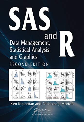 SAS and R: Data Management, Statistical Analysis, and Graphics, Second Edition (English Edition)