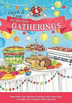 Quick & Easy Recipes for a Gathering (Everyday Cookbook Collection) (English Edition)