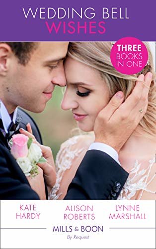 Wedding Bell Wishes: It Started at a Wedding... / The Wedding Planner and the CEO / Her Perfect Proposal (Mills & Boon By Request) (English Edition)