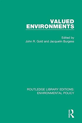 Valued Environments (Routledge Library Editions: Environmental Policy Book 7) (English Edition)