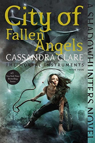 City of Fallen Angels (The Mortal Instruments Book 4) (English Edition)