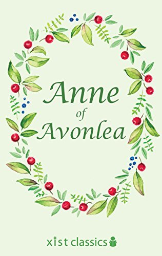 Anne of Avonlea (Xist Classics Book 2) (English Edition)