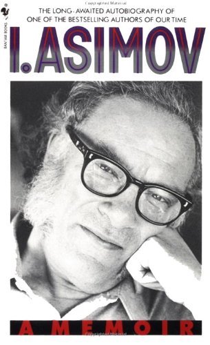 I, Asimov: A Memoir (English Edition)