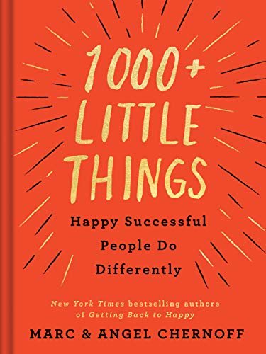 1000+ Little Things Happy Successful People Do Differently (English Edition)