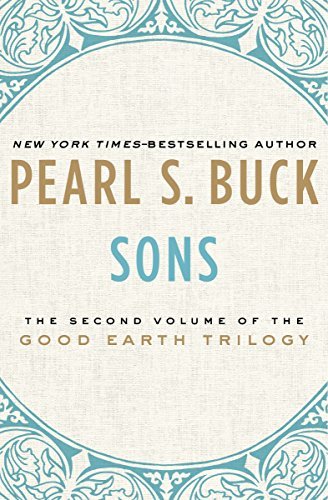 Sons (The Good Earth Trilogy Book 2) (English Edition)