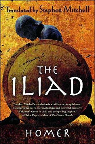 The Iliad: (The Stephen Mitchell Translation) (English Edition)