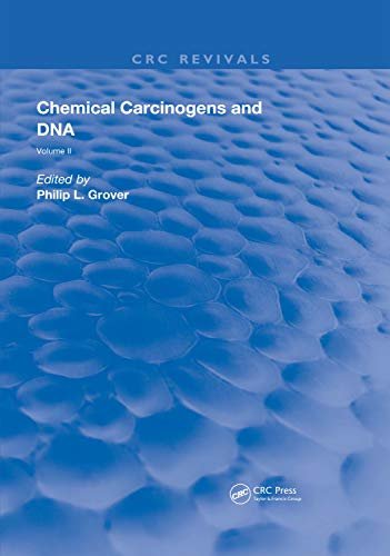 Chemical Carcinogens & Dna: Volume 2 (Routledge Revivals) (English Edition)