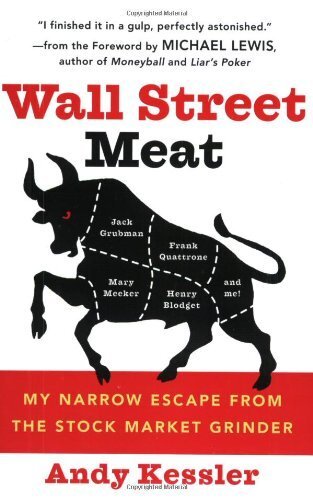 Wall Street Meat: My Narrow Escape from the Stock Market Grinder (English Edition)