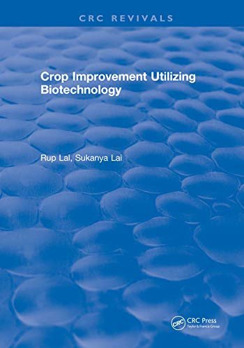 Crop Improvement Utilizing Biotechnology (English Edition)