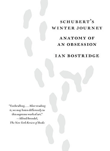Schubert's Winter Journey: Anatomy of an Obsession (English Edition)