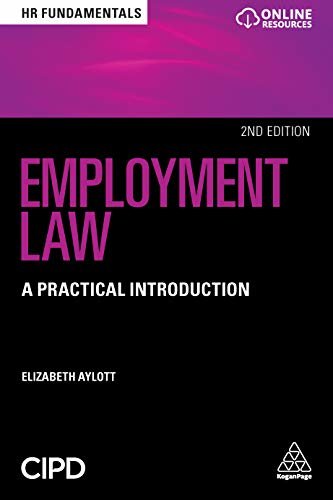 Employment Law: A Practical Introduction (HR Fundamentals Book 17) (English Edition)