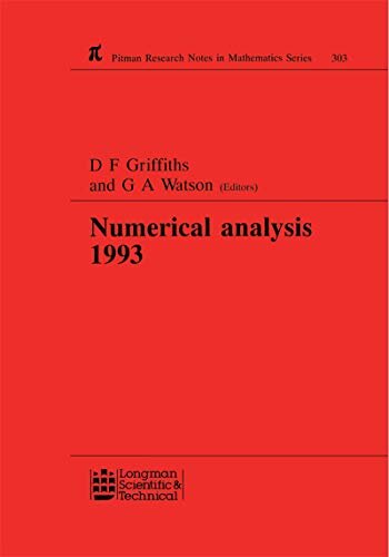 Numerical Analysis 1993 (Pitman Research Notes in Mathematics) (English Edition)