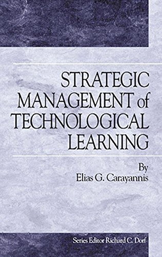 Strategic Management of Technological Learning (Technology Management Series) (English Edition)