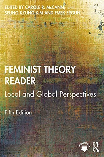 Feminist Theory Reader: Local and Global Perspectives (English Edition)