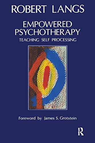 Empowered Psychotherapy: Teaching Self-Processing (English Edition)
