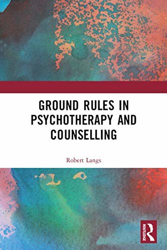 Ground Rules in Psychotherapy and Counselling (English Edition)