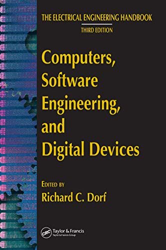 Computers, Software Engineering, and Digital Devices (The Electrical Engineering Handbook) (English Edition)