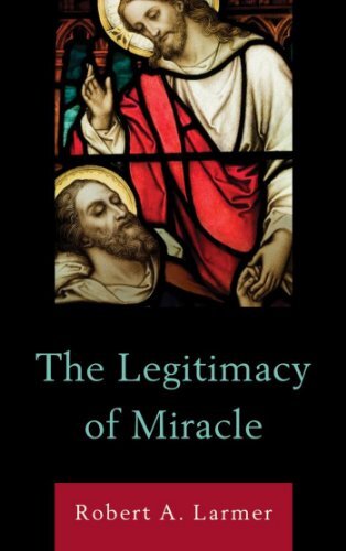 The Legitimacy of Miracle (English Edition)
