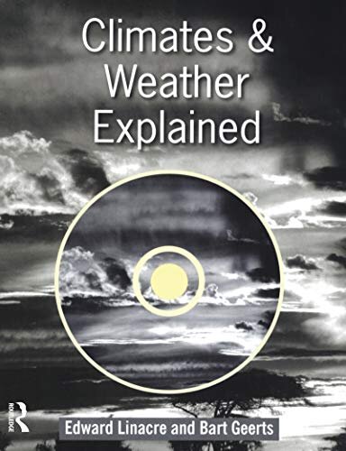 Climates and Weather Explained (English Edition)