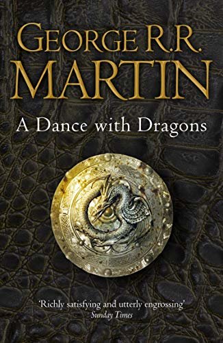A Dance With Dragons (A Song of Ice and Fire, Book 5): Book 5 of a Song of Ice and Fire (English Edition)