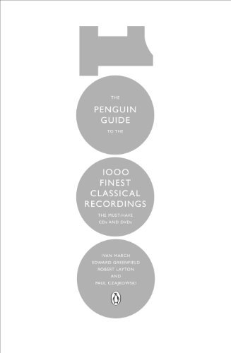 The Penguin Guide to the 1000 Finest Classical Recordings: The Must-Have CDs and DVDs (English Edition)
