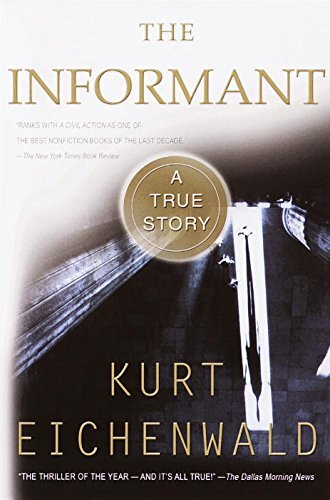 The Informant: A True Story (English Edition)