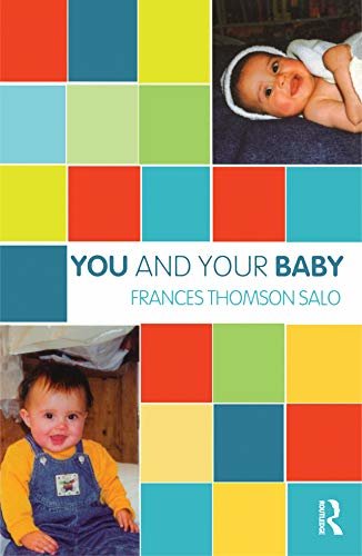 You and Your Baby (The Karnac Developmental Psychology Series) (English Edition)