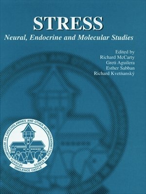 Stress: Neural, Endocrine and Molecular Studies (English Edition)