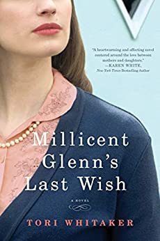 Millicent Glenn's Last Wish: A Novel (English Edition)