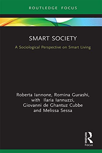Smart Society: A Sociological Perspective on Smart Living (English Edition)