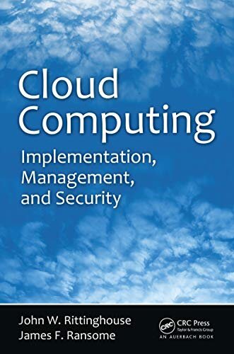 Cloud Computing: Implementation, Management, and Security (English Edition)