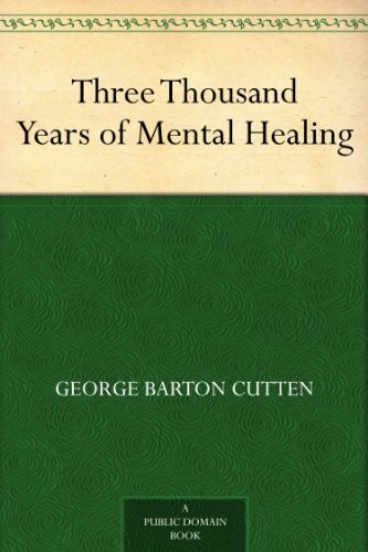 Three Thousand Years of Mental Healing (English Edition)
