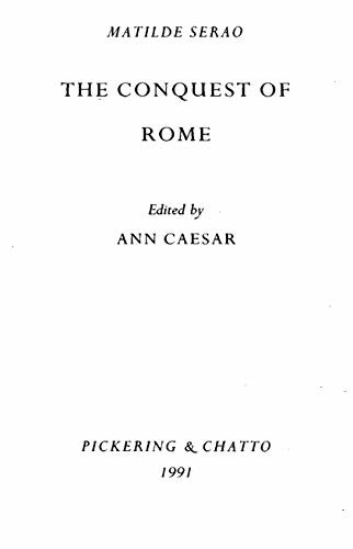 The Conquest of Rome by Matilde Serao (Pickering Women's Classics) (English Edition)