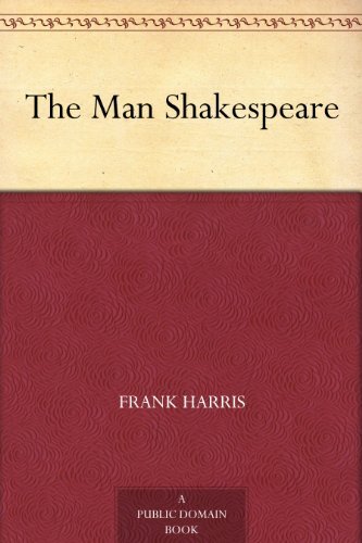 The Man Shakespeare (English Edition)