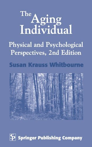 The Aging Individual: Physical and Psychological Perspectives, 2nd Edition (English Edition)
