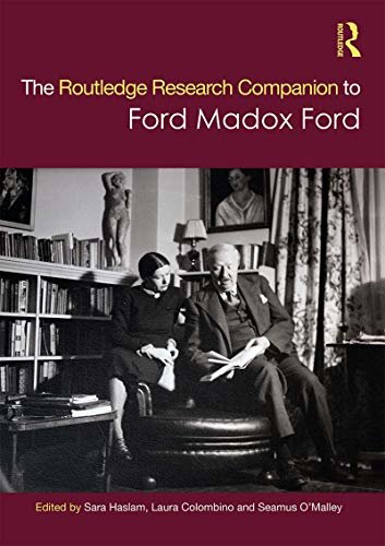 The Routledge Research Companion to Ford Madox Ford (English Edition)