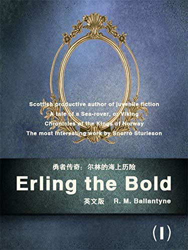 Erling the Bold(I)勇者传奇：尔林的海上历险（英文版） (English Edition)
