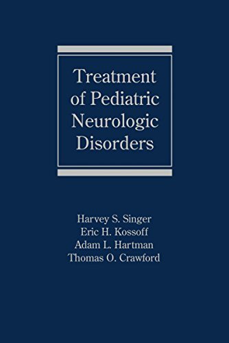 Treatment of Pediatric Neurologic Disorders (Neurological Disease and Therapy Book 68) (English Edition)