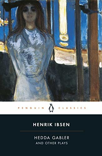 Hedda Gabler and Other Plays (Penguin Classics) (English Edition)