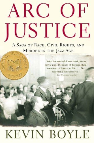 Arc of Justice: A Saga of Race, Civil Rights, and Murder in the Jazz Age (English Edition)